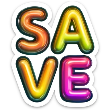 Bubble letters in Bright color and outlined in black, word SAVE sticker
