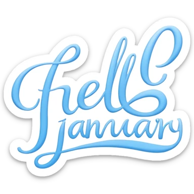 Light Blue “ hello January “ word in cursive sticker