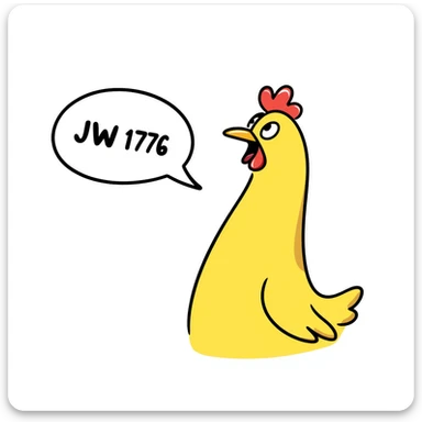 cartoon style shouting yellow long neck chicken with a funny expression, 'JW 1776' in a speech bubble sticker