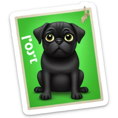 Black pug holding a green sign that says good luck  sticker