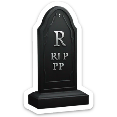 a black grave with the inscription R i P in silver sticker