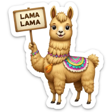 I need a golden llama holding a sign that says llama sticker
