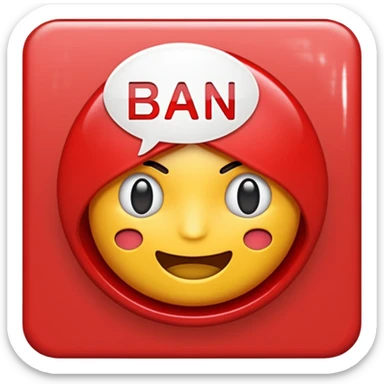 je voudrais une emoji avec une bulle marqué Ban  sticker