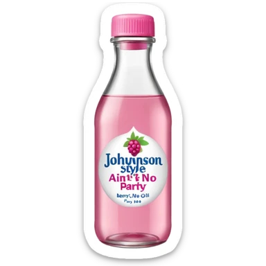 realistic Johnson and Johnson style bottle pink cap pink logo clear bottle with aint no party like a berry party written on the logo with diddy oil and a berry on top bottle sticker