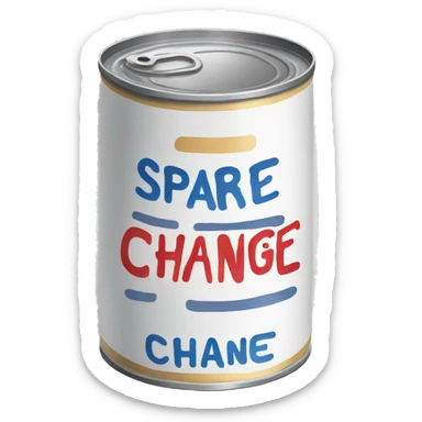 Open soup can that says spare change sticker