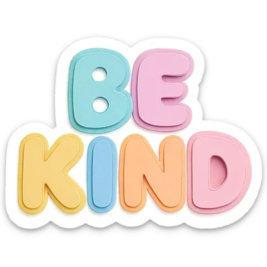 Kawaii cute "Be Kind" in soft pastel rainbow puffy bubble letters, transparent background, no frame sticker
