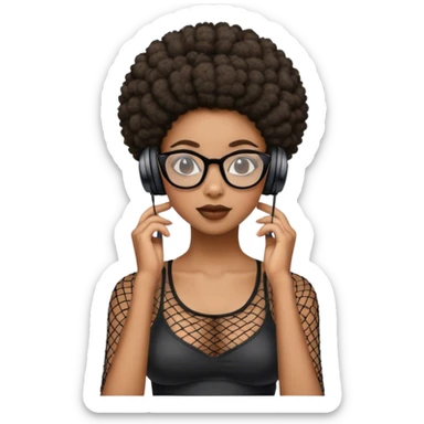 Black girl with afro in a bun, wearing headphones, glasses and a fishnet top sticker