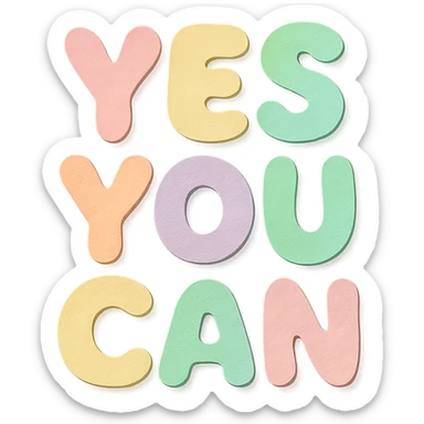 soft pastel rainbow soft bubble letters for "Yes You Can", cute rounded font, no border, transparent background sticker