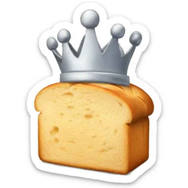 now make a slice of bread with a crown on top sticker