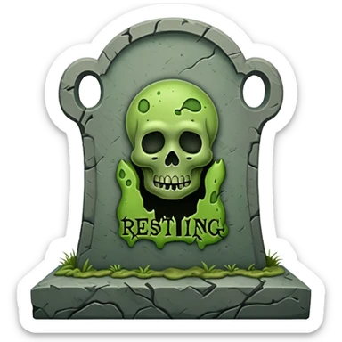 "rest in festering slime" riten on a tomb stone sticker