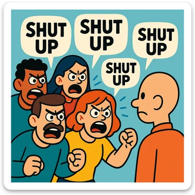 a group of cartoon people angrily yelling at a bald man, expressive faces, speech bubbles saying 'shut up', vibrant toon style, simple background sticker