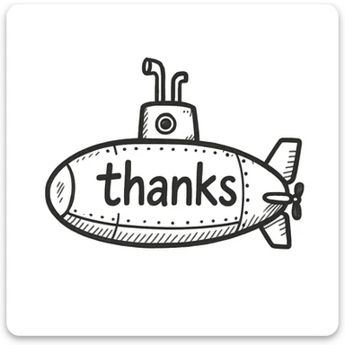 Make the yellow submarine look more like a classic submarine, keep the 'thanks' text, in a doodle style similar to hand drawn notion style doodles. sticker