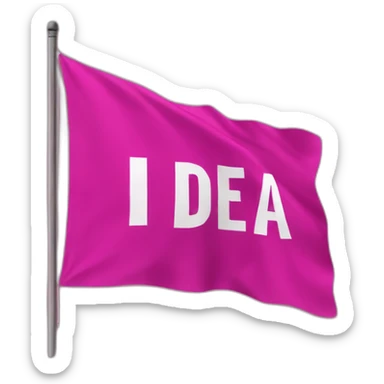 big fuchsia flag with white inscription "idea" sticker