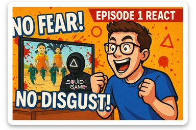 Ep 1 react a squid game de netflix defi ne pas avoir peur et pas être dégouté du sang  sticker