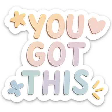"You Got This" inspirational quote in soft pastel rainbow calligraphy, cute doodle style, gentle shadows, journaling stickers, transparent background sticker