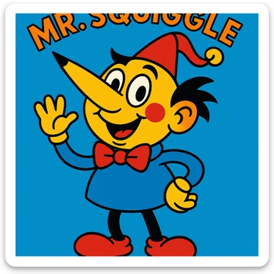 Mr. Squiggle, whimsical cartoon character with a pencil nose, playful and friendly expression, vibrant toon style sticker