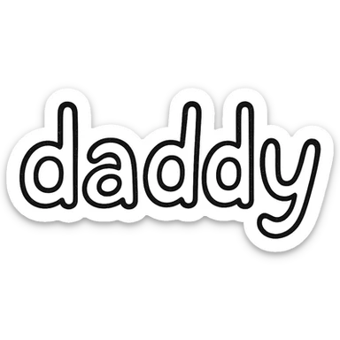 the word 'daddy' in a bold, hand-drawn black outline style, no fill, simple and playful sticker