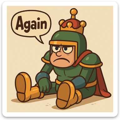Jump King sitting on the floor after a failed jump, looking frustrated, with 'Again' in expressive, cartoonish text sticker