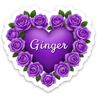 Heart made of purple roses and text in the center that says Ginger  sticker