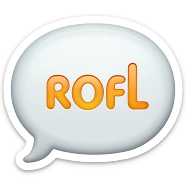 Text bubble that says rofl sticker