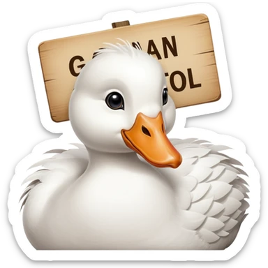 Goose with a sing holding „gans toll“ sticker