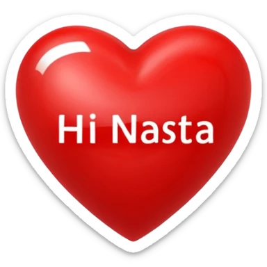 red heart that in the middle writes Hi Nastja sticker