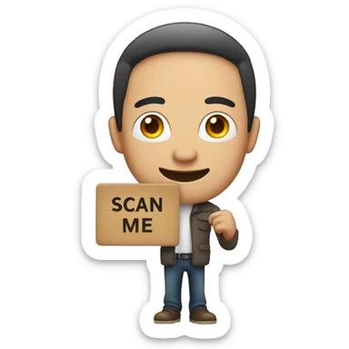man holding a board saying scan me sticker