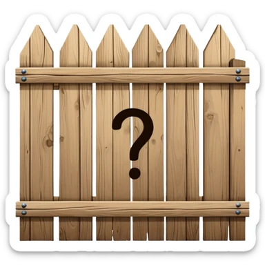 A wooden fence with a question mark above it, representing Chesterton's Fence principle sticker