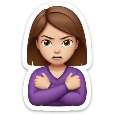 Girl with brown hair crossing arms in front of her chest and making an angry face sticker