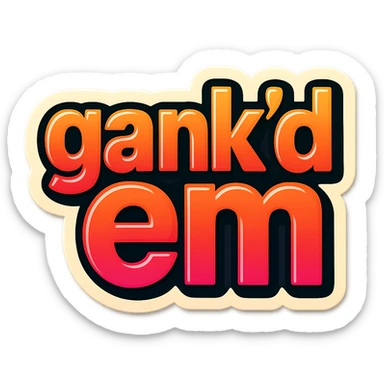 a logo, resembling that of a video tube site, for the text: "gank'd em" sticker