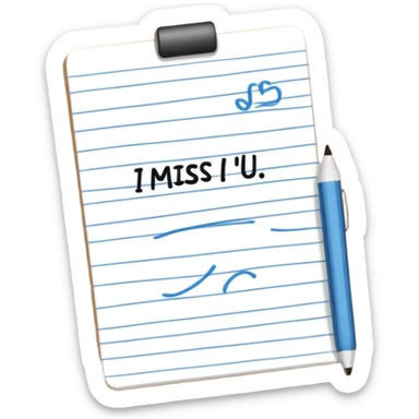Note that says “I miss u” sticker