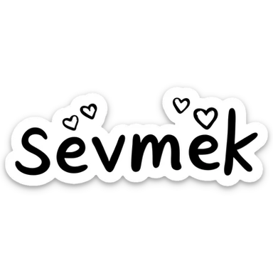A hand-drawn style icon featuring the word "Sevmek" with love symbols like hearts sticker