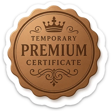 bronze Temporary Premium Certificate with a bronze crown, elegant and decorative, refined digital reward badge style sticker