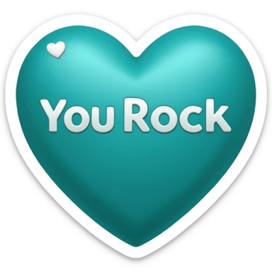 Teal heart with You Rock! wording sticker