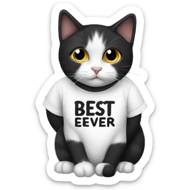 Black and white cat wearing a shirt that says best cat ever sticker