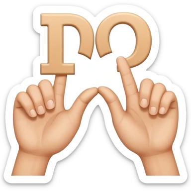 Two hands with one making a “c” and the other a “t”.. hands only use thumb and pointer fingers to create letters. The “t” goes inside the “c” and looks like it’s hanging off of it sticker