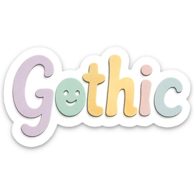 "Gothic" in soft pastel rainbow playful script font, kawaii, no outline, 3D paper-craft effect sticker