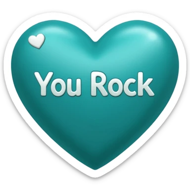 Teal heart with You Rock! wording sticker