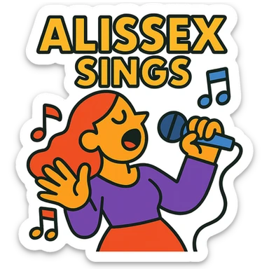 vibrant toon style illustration of a singer with the text 'Alissex sings' sticker