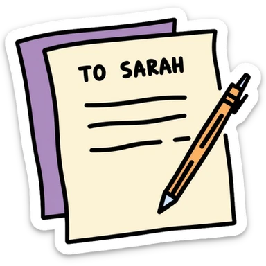a paper letter with "TO SARAH" text written at the top of the letter, with a pen lying next to it sticker