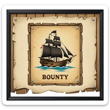 BOUNTIES bord where all BOUNTIES we see sticker