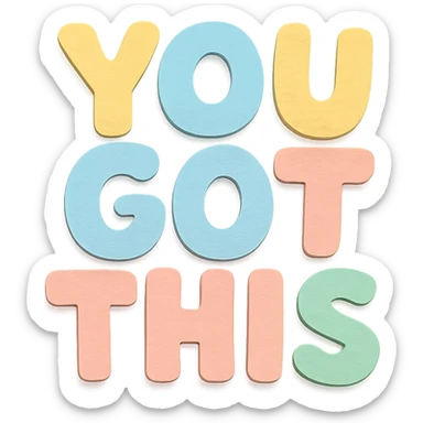 "You Got This" in soft pastel rainbow bold chubby hand-drawn lettering, cute style, no border, transparent PNG sticker
