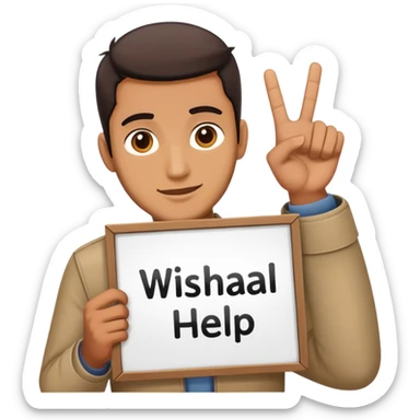 Man holding up sign which spells "Vishal Please Help" sticker