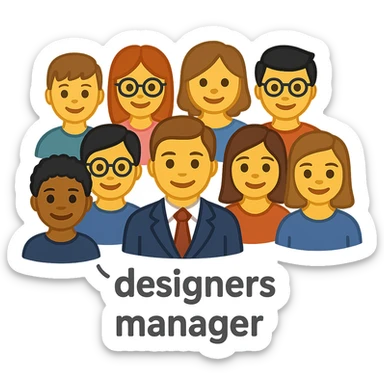 A group of 8 designers and one manager depicted in emoji style, with the text "designers manager" sticker