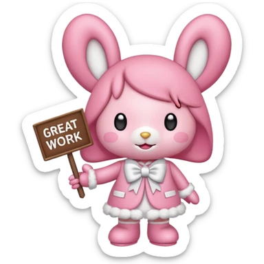 "my melody" with sign that says great work sticker
