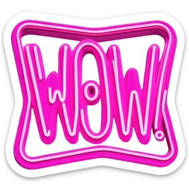 Pink neon sign with the word WOW sticker