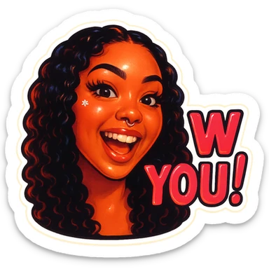 excited 
add the words W You!  in pink  sticker