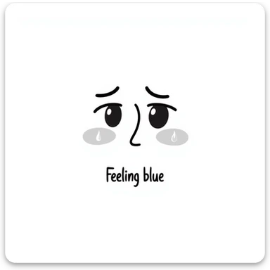 Sad face with tears saying "Feeling blue" sticker