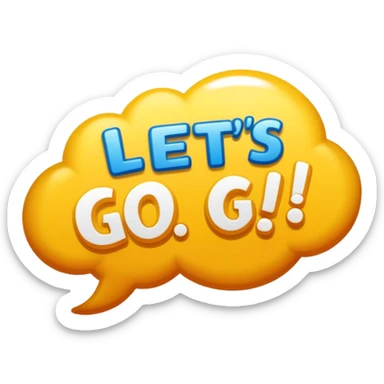 Word bubble that says “Let’s go!” sticker