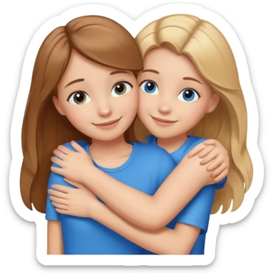 two Girls, Brown and Blonde hair, with Blue Eyes hugging one has Brown hair cute Hug  sticker
